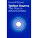 Wallace Stevens: The Poems of Our Climate