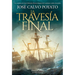 La Travesía Final (the Final Journey)