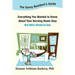 The Savvy Resident's Guide: Everything You Wanted to Know About Your Nursing Home Stay But Were Afraid to Ask