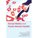Social Media and Youth Mental Health