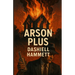 Arson Plus(Illustrated)