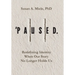 'Paused.: Redefining Identity When Our Story No Longer Holds Us