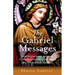 The Gabriel Messages: Practical Support for Daily Life from the Archangel Gabriel