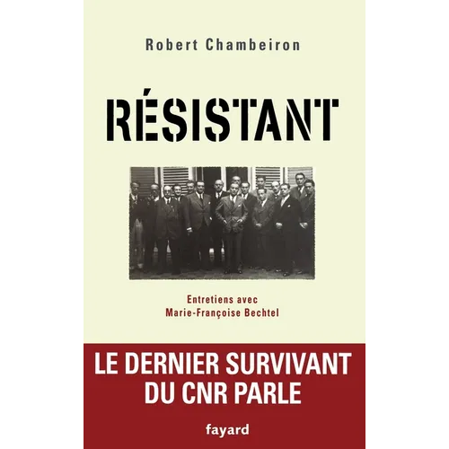 Resistant Entretiens Avec Francoise Bechtel
