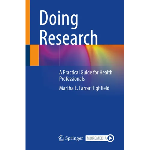 Doing Research: A Practical Guide for Health Professionals