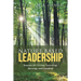 Nature Based Leadership: Lessons for Living, Learning, Serving, and Leading