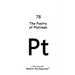 The Poetry of Platinum