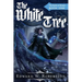 The White Tree: The Cycle of Arawn: Book I