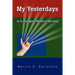 My Yesterdays