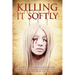 Killing It Softly: A Digital Horror Fiction Anthology of Short Stories