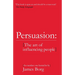 Persuasion: The Art of Influencing People