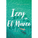 Izzy in El Mareo