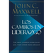 Los Cambios en Liderazgo: Los Once Cambios Esenciales Que Todo Líder Debe Abrazar = Leadershift