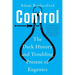 Control: The Dark History and Troubling Present of Eugenics