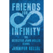 Friends for Infinity