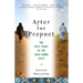 After the Prophet: The Epic Story of the Shia-Sunni Split in Islam