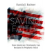 Saving Faith: How American Christianity Can Reclaim Its Prophetic Voice