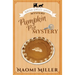 Pumpkin Pie Mystery