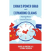 China's Power Grab and Expanding Claims: Projecting Influence and Control Throughout Asia