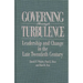 Governing Through Turbulence: Leadership and Change in the Late Twentieth Century