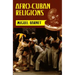 Afro-Cuban Religions