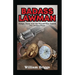 Badass Lawman: Gangs, Guns and the Sheriff Who Tamed The Golden State