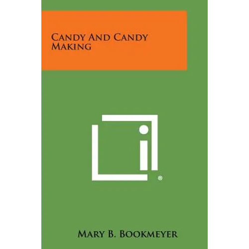 Candy and Candy Making