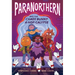 Paranorthern: And the Chaos Bunny A-Hop-Calypse