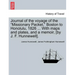 Journal of the Voyage of the Missionary Packet, Boston to Honolulu, 1826 ... with Maps and Plates, and a Memoir, [By J. F. Hunnewell].