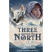 Three against the North