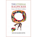 The Eternal Ragpicker: Essays on the Human Condition
