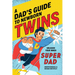 A Dad's Guide to Newborn Twins: Unleash Your Inner Super Dad