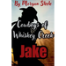 Cowboys of Whiskey Creek "Jake"