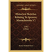 Historical Sketches Relating To Spencer, Massachusetts V2: 1902 (1902)