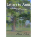 Letters to Anna - To Love Before Time, To Heal Beyond Hope...