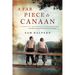 A Far Piece to Canaan: A Novel of Friendship and Redemption