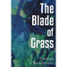 The Blade of Grass