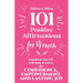 101 Positive Affirmations for Women: Transform Your Life With Daily Practices for Confidence, Empowerment, and Lasting Joy