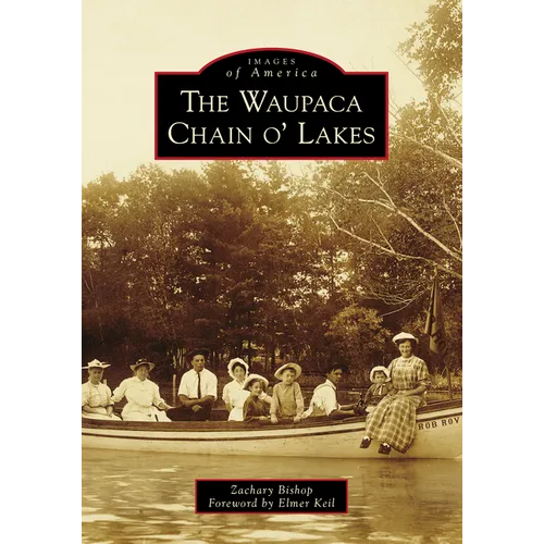 The Waupaca Chain O' Lakes