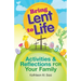 Bring Lent to Life: Activities and Reflections for Your Family