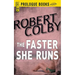 The Faster She Runs