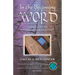 In the Beginning Was the Word: Scriptures for the Lectionary Speaking Choir: Cycle B