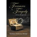 Treasures In Tragedy: A Journey Through Grief