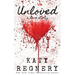 Unloved, a love story