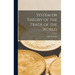 System or Theory of the Trade of the World