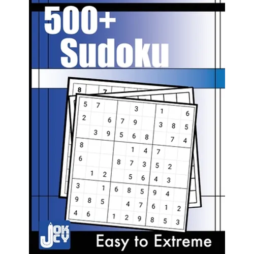 +500 Sudoku: Easy to Extreme Puzzles for Adults