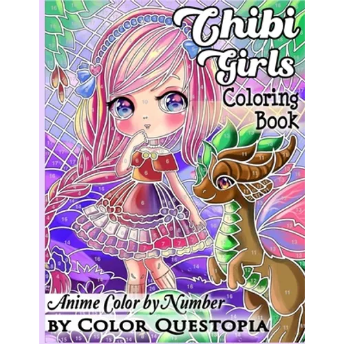 Chibi Girls Coloring Book Anime Color by Number: Adorable Kawaii Manga Mosaic Fantasy Scenes For Adults, Kids, and Teens