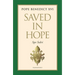 Saved in Hope: Spe Salvi