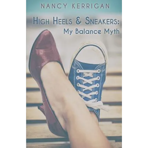 High Heels & Sneakers: My Balance Myth