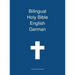 Bilingual Holy Bible English - German